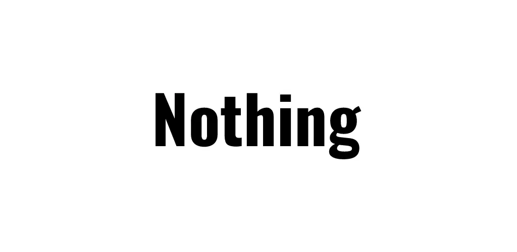 NOTHING